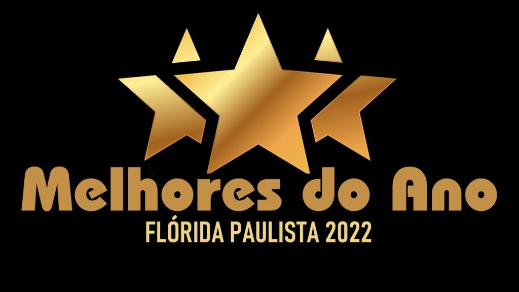 HOJE! Cerimônia de entrega do Prêmio Melhores do Ano em Flórida Paulista