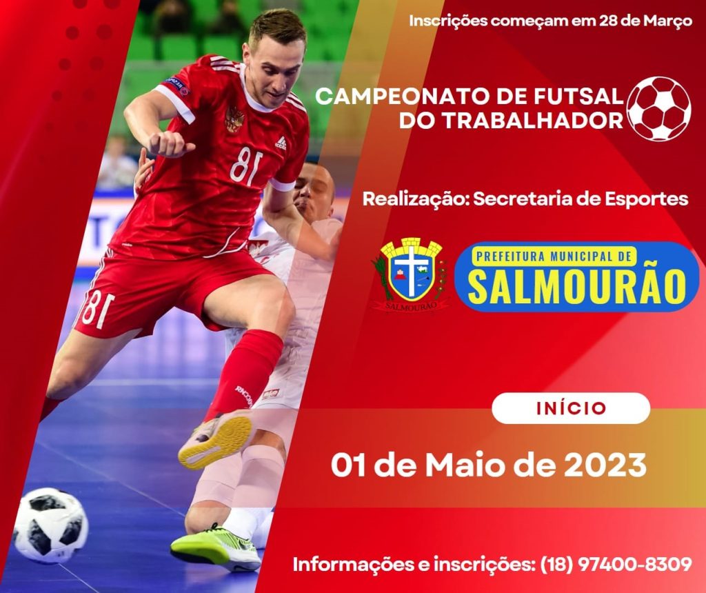 SALMOURÃO: Secretaria de Esportes promove Campeonato de Futsal do Trabalhador