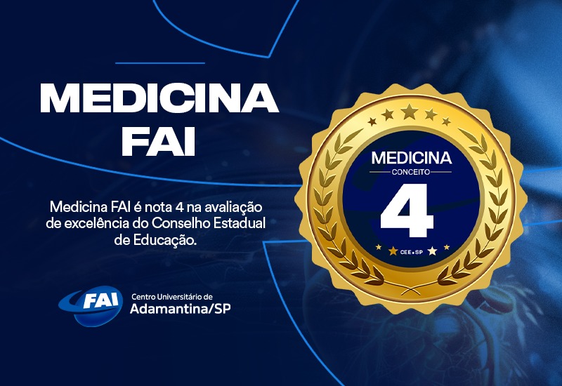 FAI reafirma excelencia do Curso de Medicina e destaca avaliação do CEE