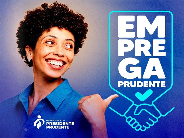 Emprega Prudente da Sedepp disponibiliza 183 vagas nesta semana