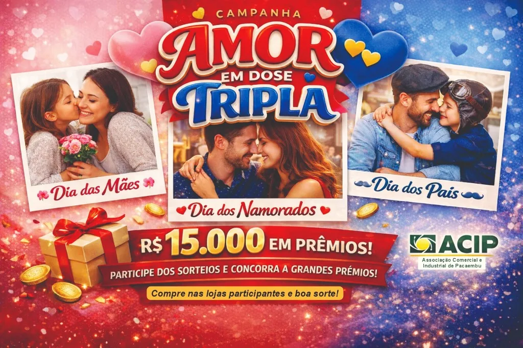 PACAEMBU: ACIP realiza sorteio final da campanha “Amor em Dose Tripla” nesta quinta-feira
